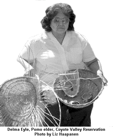 Delma Eyle, Pomo elder, Coyote Valley Reservation     Photo by Liz Haapanen