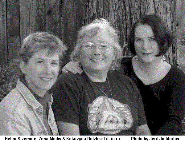 Helen Sizemore, Zena Marks & Katarzyna Rolzinski (l. to r) Photo by Jerri-Jo Idarius