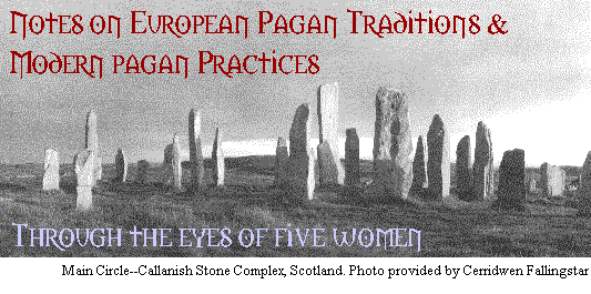 Notes on European Pagan Traditions and Modern Pagan Practices Through the Eyes of Five Women