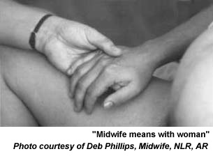 Midwife means with woman photo courtesy of Deb Phillips, Midwife, NLR, AR