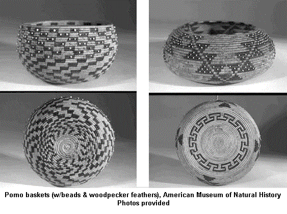 Pomo baskets (w/beads & woodpecker feathers), American Museum of Natural History    Photos provided