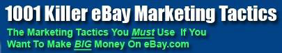 1001 Killer Ebay Marketing Tactics