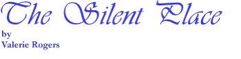 The Silent Place