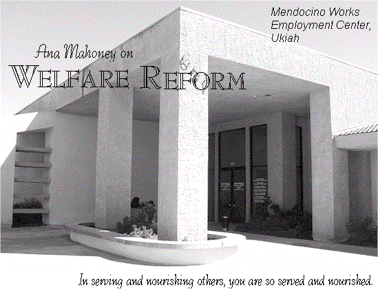 Ana Mahoney on Welfare Reform