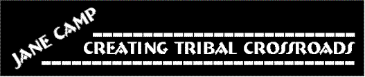 Creating Tribal Crossroads by Jane Camp
